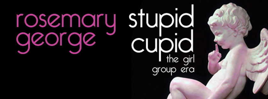 Rosemary George, Stupid Cupid